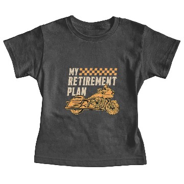 Discover My Retirement Plan Motorcycle Rider Chopper Biker Baby Tees