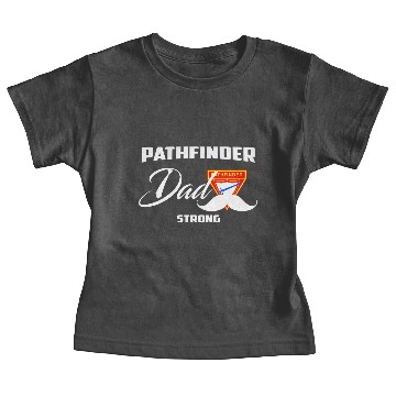 Discover Adventist Pathfinder Dad Strong Baby Tees