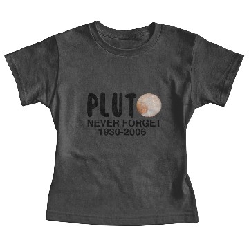 Discover Pluto never forget 1930-2006 - Cool Baby Tees