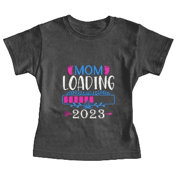 Discover Mom Loading 2023, Mom-to-be 2023 Baby Tees