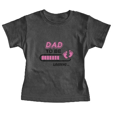 Discover Dad to be. Wait birth gift Baby Tees