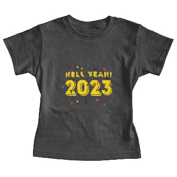 Discover Hell yeah! 2023 Baby Tees