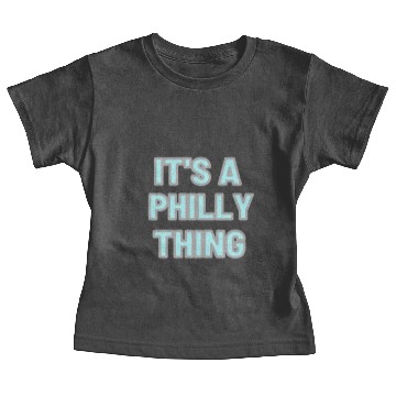 Discover It's a Philly thing Baby Tees