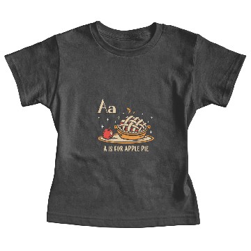 Discover Apple Pie A Is For Apple Pie Baking Fruit Pastries Baby Tees