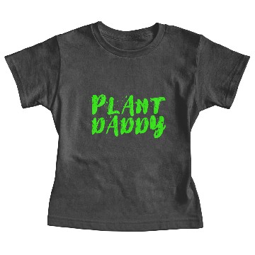 Discover Plant Daddy Baby Tees