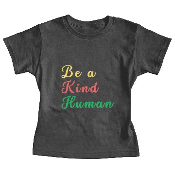 Discover Be A Kind Human boy Baby Tees