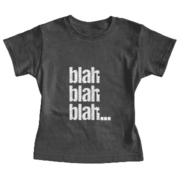 Discover Blah Blah Blah Baby Tees