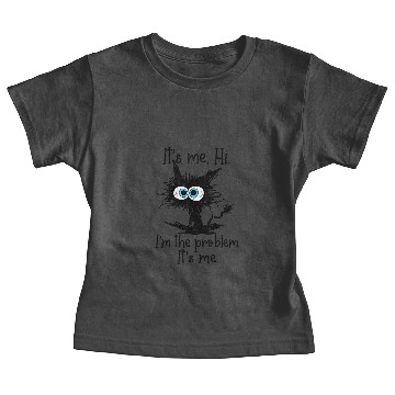 Discover Its Me Hi I'M The Problem Black Cat Baby Tees