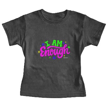 Discover I AM ENOUGH Baby Tees