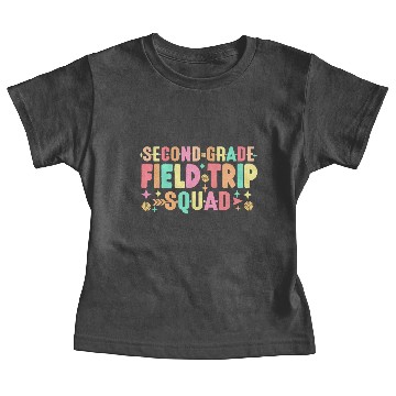 Discover 2nd Second Grade Field Trip Squad Matching Baby Tees