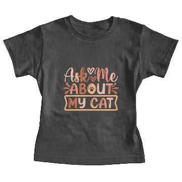Discover Ask Me About My Cat Baby Tees