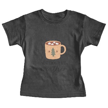 Discover Hot Chocolate Weather Baby Tees