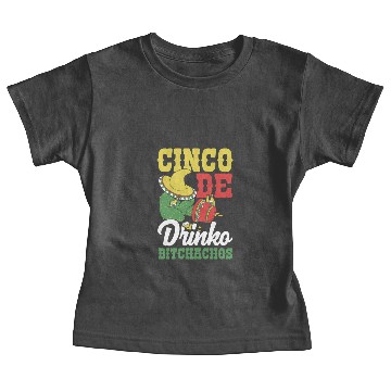 Discover Cinco De Drinko Bitchachos Mens Womens Drinking Baby Tees
