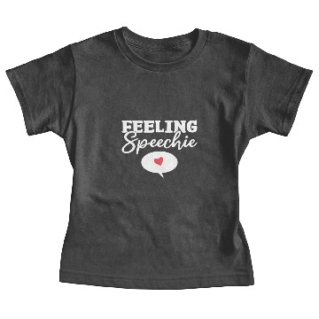 Discover Feeling Speechie Speech Pathology Speech Therapist Baby Tees