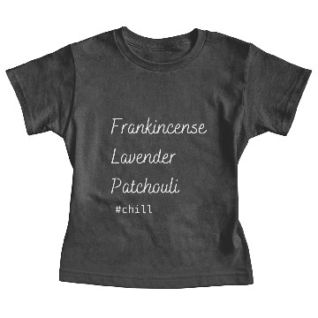 Discover Aromatherapy Frankincense Lavender Patchouli Chill Baby Tees