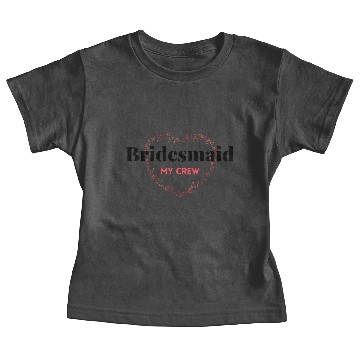 Discover Bridesmaid wedding clothing Baby Tees