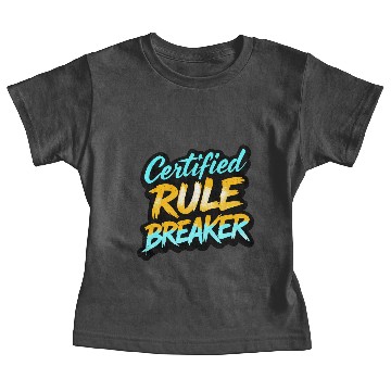 Discover Certified Rule Breaker | Graffiti-Style Urban Baby Tees