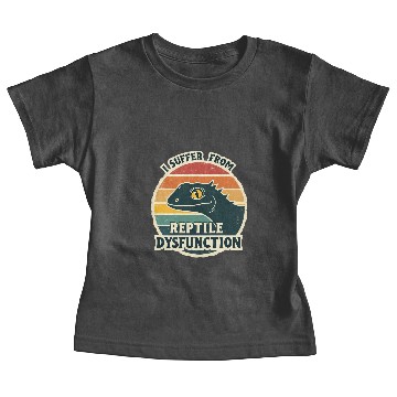 Discover Reptile dysfunction Baby Tees – Funny Lizard Baby Tees