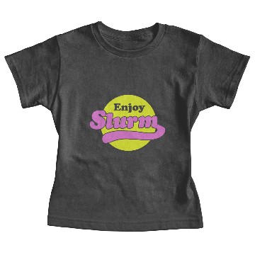 Discover Enjoy Slurm Baby Tees