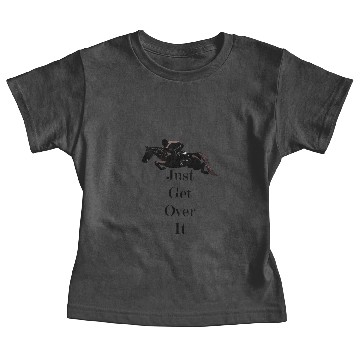 Discover Just Get Over It! Horse Jumper Baby Tees