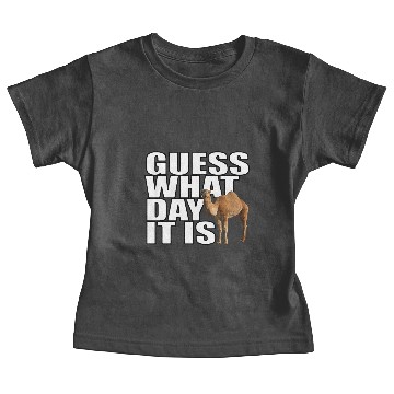 Discover Hump Day Camel Guess What Day It Is Baby Tees
