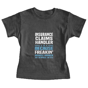 Discover Insurance Claims Handler Baby Tees