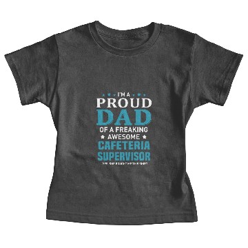 Discover Cafeteria Supervisor Baby Tees