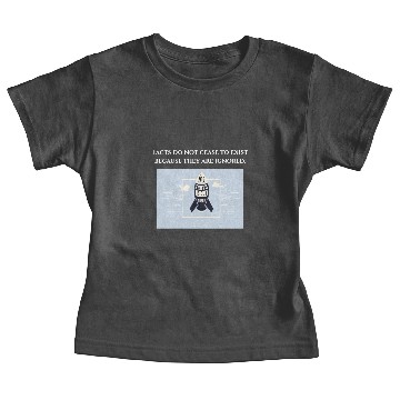 Discover Facts do not cease to exist, dark gray, Baby Tees