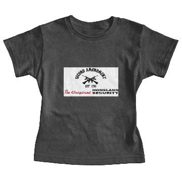 Discover PRO GUN: ORIGINAL HOMELAND SECURITY 2nd AMENDMENT Baby Tees