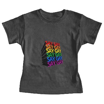 Discover Say Gay Rainbow 3D Baby Tees