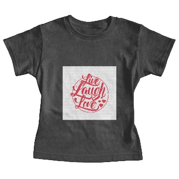 Discover Live Laugh Love 3 Baby Tees