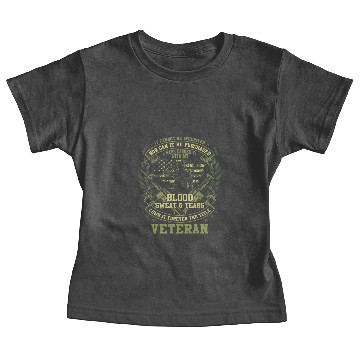 Discover Army Veteran Blood Sweat Tears Baby Tees
