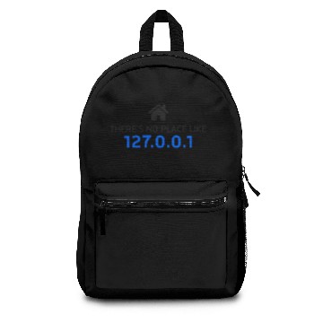 Discover There is no place like 127.0.0.1 Backpacks