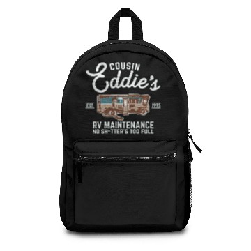 Discover Cousin Eddie s RV Maintenance Shitters Too Full Backpacks