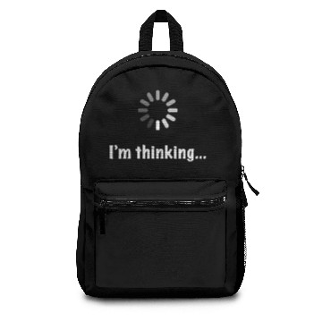 Discover "I'm Thinking" Geek Nerd Computer Programmer Techie Backpacks