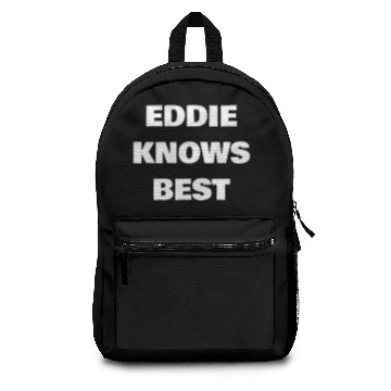 Discover Eddie Knows Best Backpacks