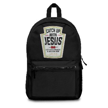 Discover Christian Funny Gift Catch Up With Jesus Backpacks
