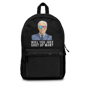 Discover Will You Just Shut Up Man? Backpacks