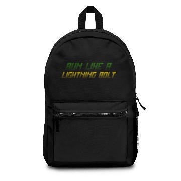 Discover RUN LIKE A LIGHTNING BOLT Backpacks