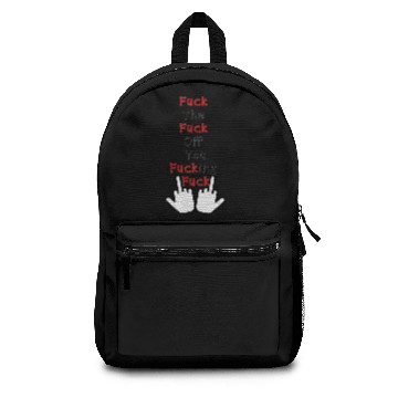 Discover Fuck Off Backpacks