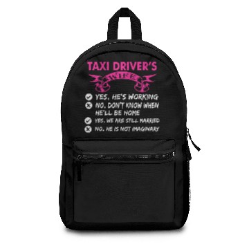 Discover Taxi Drivers Wife Yes Hes Working Backpacks