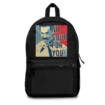 Discover No Soup For You Backpacks