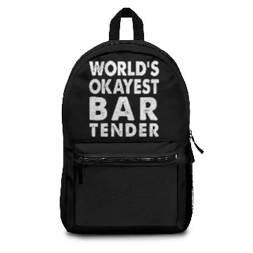 Discover World's Okayest Bartender Bar Coffee Restaurant Backpacks