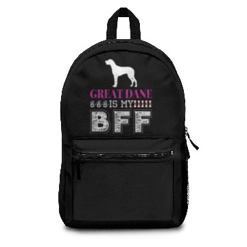 Discover Great Dane Is My BFF Backpacks