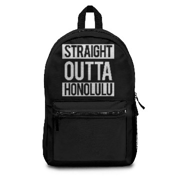 Discover Straight Outta Honolulu Backpacks