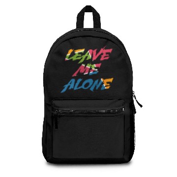 Discover Leave Me Alone Backpacks