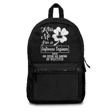 Discover Kiss Me Im Software Engineer Irish Drunk Whatever Backpacks