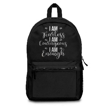 Discover I AM...Fearless. I AM...Courageous.I AM...Enough. Backpacks