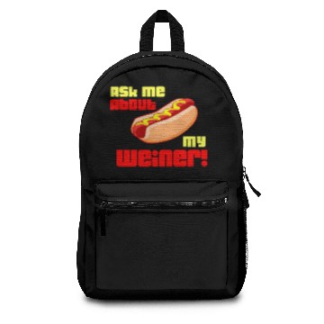 Discover Ask Me About My Wiener Backpacks