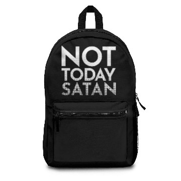 Discover Not Today Satan Backpacks